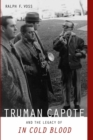 Image for Truman Capote and the Legacy of &#39;In Cold Blood&#39;