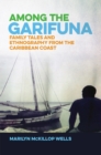 Image for Among the Garifuna