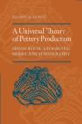 Image for A Universal Theory of Pottery Production
