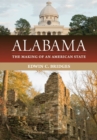 Image for Alabama : The Making of an American State