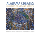 Image for Alabama Creates : 200 Years of Art and Artists