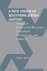 Image for A New Vision of Southern Jewish History