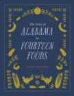 Image for The Story of Alabama in Fourteen Foods