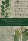 Image for Andre Michaux in North America : Journals and Letters, 1785-1797