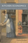 Image for Kitchen economics  : women&#39;s regionalist fiction and political economy