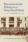 Image for Reconstruction Politics in a Deep South State