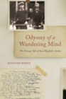 Image for Odyssey of a Wandering Mind : The Strange Tale of Sara Mayfield, Author