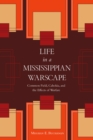 Image for Life in a Mississippian Warscape