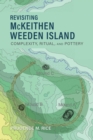 Image for Revisiting McKeithen Weeden Island : Complexity, Ritual, and Pottery