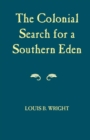 Image for Colonial Search for a Southern Eden