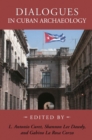 Image for Dialogues in Cuban Archaeology