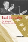 Image for Earl Browder : The Failure of American Communism