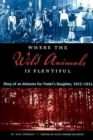 Image for Where the Wild Animals is Plentiful