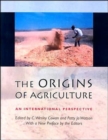Image for The origins of agriculture  : an international perspective