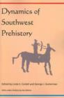 Image for Dynamics of Southwest Prehistory