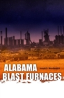 Image for Alabama Blast Furnaces