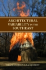 Image for Architectural Variability in the Southeast