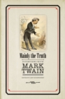 Image for Mainly the truth  : interviews with Mark Twain