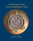 Image for Archaeology of the Central Mississippi Valley