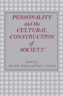 Image for Personality and the Cultural Construction of Society
