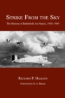 Image for Strike from the sky  : the history of battlefield air attack, 1911-1945