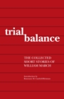 Image for Trial Balance : The Collected Short Stories of William March