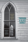 Image for Through a Glass Darkly : Contested Notions of Baptist Identity