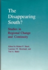 Image for The disappearing South?  : studies in regional change and continuity