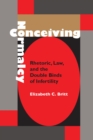 Image for Conceiving Normalcy : Rhetoric, Law, and the Double Binds of Infertility