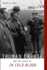 Image for Truman Capote and the legacy of In cold blood