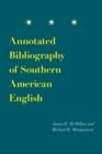Image for Annotated Bibliography of Southern American English
