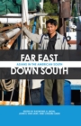 Image for Far East, down South  : Asians in the American South