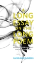 Image for A Long Essay on the Long Poem