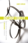 Image for Uncanny Fidelity : Recognizing Shakespeare in Twenty-First-Century Film and Television