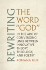 Image for Rewriting the Word &quot;God