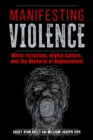 Image for Manifesting Violence