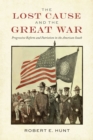 Image for The Lost Cause and the Great War