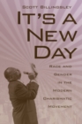 Image for It&#39;s a new day: race and gender in the modern charismatic movement