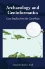 Image for Archaeology and geoinformatics: case studies from the Caribbean