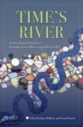 Image for Time&#39;s River: Archaeological Syntheses from the Lower Mississippi Valley