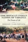 Image for The Monacan Indian Nation of Virginia: the drums of life