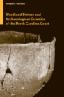 Image for Woodland potters and archaeological ceramics of the North Carolina coast