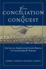 Image for From conciliation to conquest: the sack of Athens and the court-martial of Colonel John B. Turchin