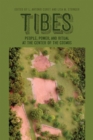 Image for Tibes: people, power, and ritual at the center of the cosmos