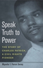Image for The story of Charles Patrick: a civil rights pioneer