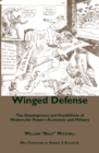 Image for Winged defense: the development and possibilities of modern air power : economic and military