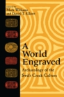 Image for A world engraved: archaeology of the Swift Creek culture