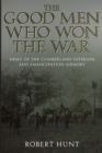 Image for The good men who won the war: Army of the Cumberland veterans and emancipation memory