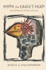 Image for Inside the eagle&#39;s head: an American Indian college
