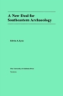 Image for A new deal for southeastern archaeology